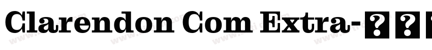 Clarendon Com Extra字体转换